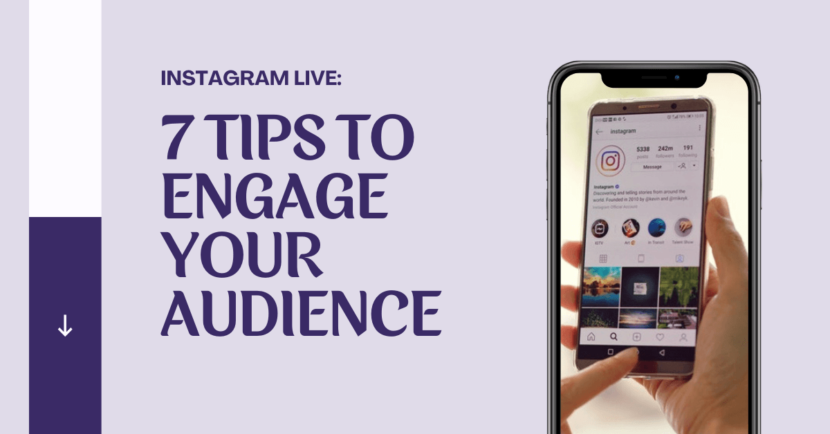Instagram Live_ 7 Tips to Engage Your Audience